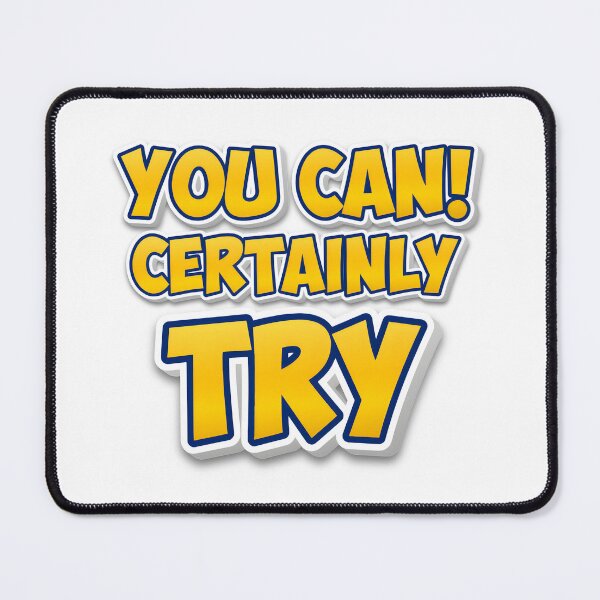 Item preview, You Can Certainly Try | Motivational Fitness | Effort & Mindset Design designed and sold by GRITMOOD.