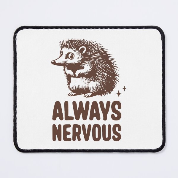 Item preview, Always nervous porcupine designed and sold by BrownHorse90s.