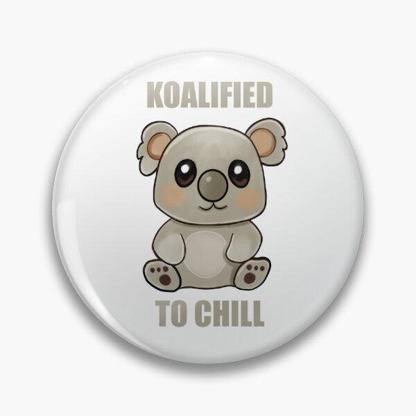 Item preview, Chilling koala with saying - Koalified designed and sold by Lea-Cesca.