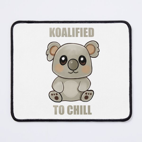 Item preview, Chilling koala with saying - Koalified designed and sold by Lea-Cesca.