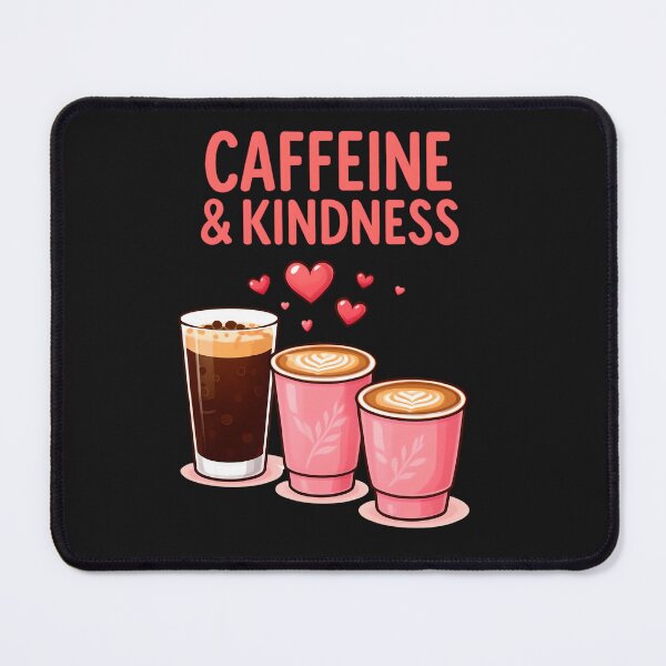 Item preview, Caffeine & Kindness – Cute Coffee Design designed and sold by PrintandJoy.