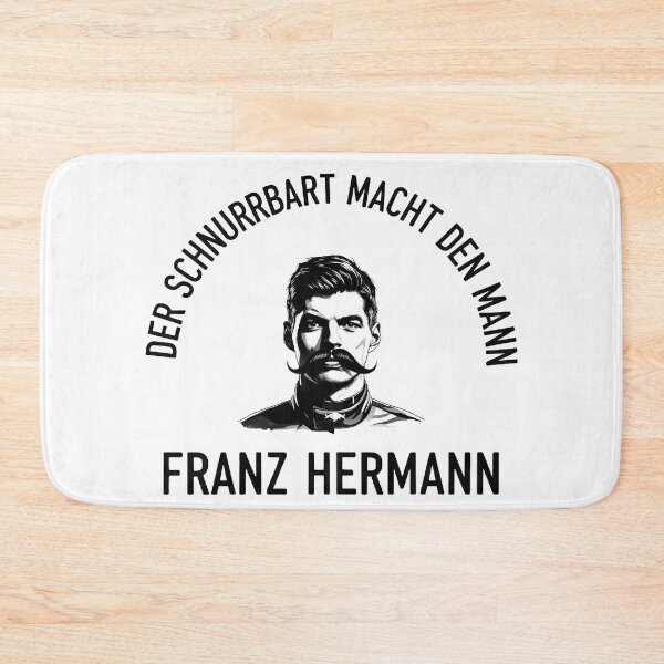 Item preview, Franz Hermann: Der Schnurrbart Macht Den Mann (Black Text) designed and sold by Studio F1Grid.