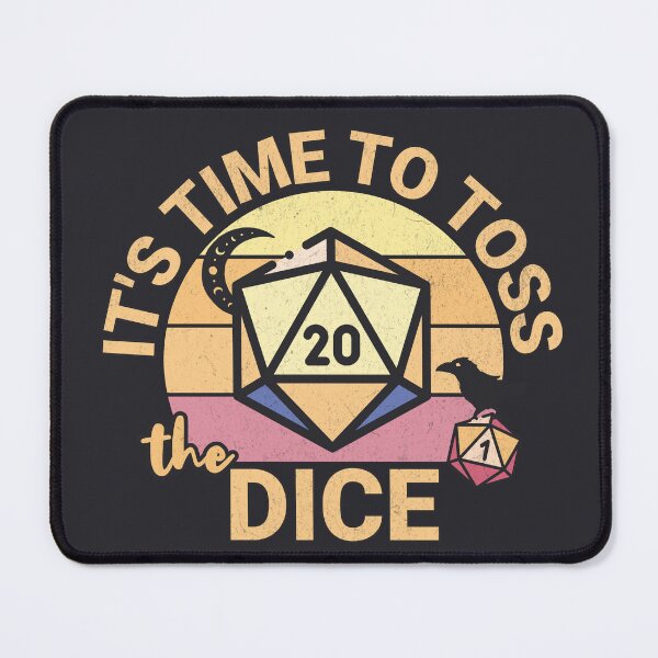 Item preview, It's Time To Toss The Dice - D20 RPG Design designed and sold by Taveren-Tavern.