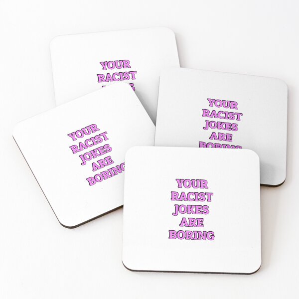 Item preview, Your Racist Jokes Are Boring - Make racists afraid again  designed and sold by Inspirationmotivation.