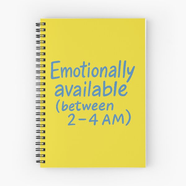 Item preview, Emotionally Available (Between 2–4 AM) designed and sold by nopewear..