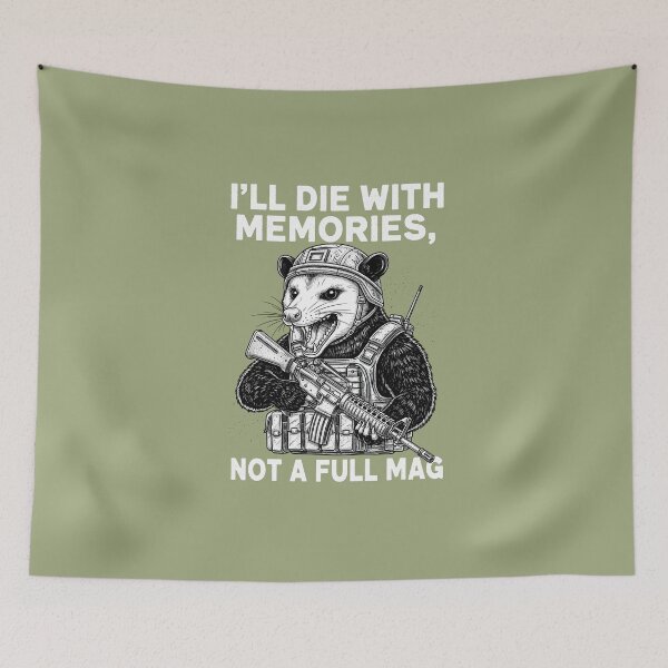 Item preview, I'll die with memories not a full mag opposum designed and sold by rafalZielinski.