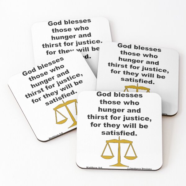 Item preview, God blesses those who hunger and thirst for justice, for they will be satisfied Matthew 5:6 designed and sold by JanderraDesigns.