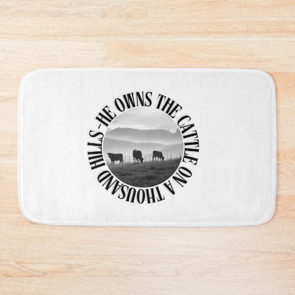 Item preview, He Owns the Cattle on a Thousand Hills designed and sold by Country By Blessings.