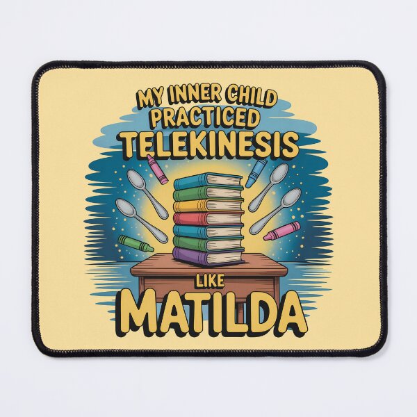 Item preview, My Inner Child Practiced Telekinesis Like Matilda designed and sold by CrypticHMystic.