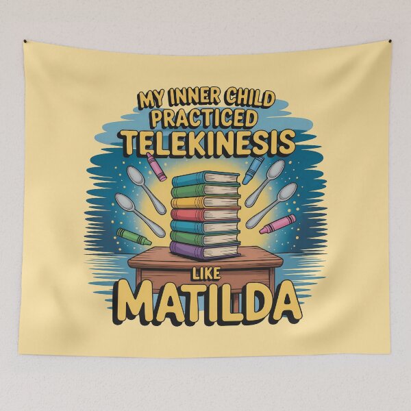 Item preview, My Inner Child Practiced Telekinesis Like Matilda designed and sold by CrypticHMystic.
