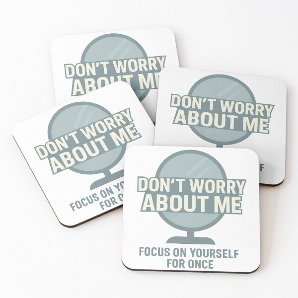 Item preview, Don’t Worry About Me – Mirror Quote Shirt for Sarcastic Self-Care designed and sold by TeeTimeTreasure.