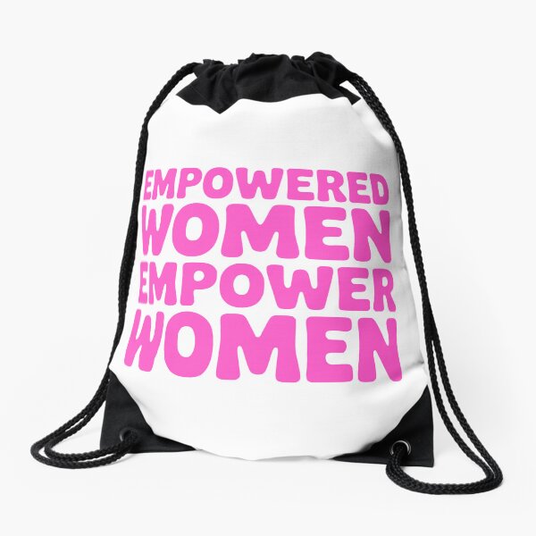 Item preview, Empowered Women Empower Women! Pink Girlie designed and sold by PMCreative.