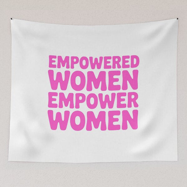 Item preview, Empowered Women Empower Women! Pink Girlie designed and sold by PMCreative.