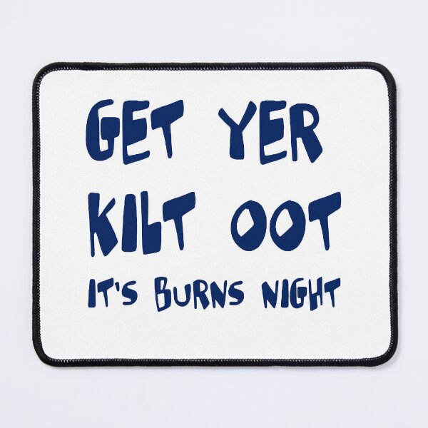 Item preview, Get Yer Kilt Oot Its Burns Night Scottish Slang Blue Text designed and sold by taiche.