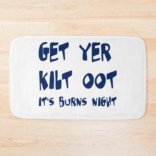 Item preview, Get Yer Kilt Oot Its Burns Night Scottish Slang Blue Text designed and sold by taiche.
