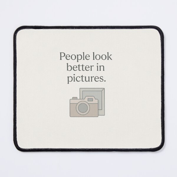 Item preview, People Look Better in Pictures – Soft Haos Edition designed and sold by notokstudio.