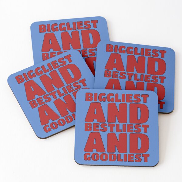 Item preview, Biggliest And Bestliest And Goodliest designed and sold by IKDG.