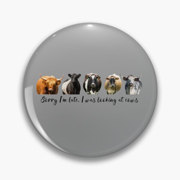 Item preview, Sorry I'm Late, I Was Looking at Cows designed and sold by Jane Stanley Photography.