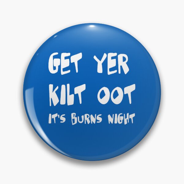 Item preview, Get Yer Kilt Oot Its Burns Night Scottish Slang White Text designed and sold by taiche.
