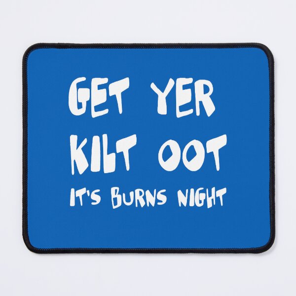 Item preview, Get Yer Kilt Oot Its Burns Night Scottish Slang White Text designed and sold by taiche.