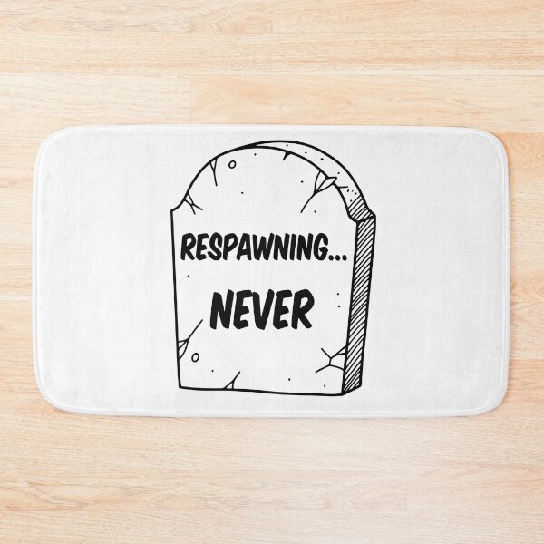 Item preview, Respawning... Never Grave Marker designed and sold by Owcomm.
