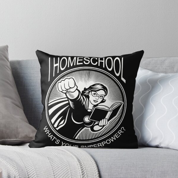 Item preview, I Homeschool, What's Your Super Power? designed and sold by KKTees82.