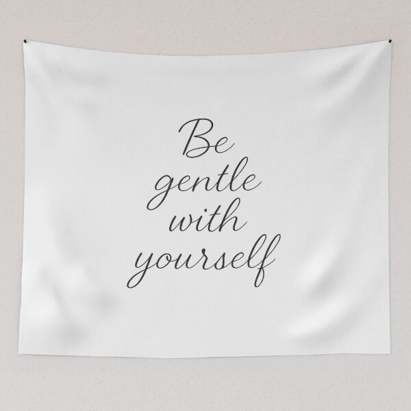 Item preview, "Be gentle with yourself"  designed and sold by Natthiya Minimal.