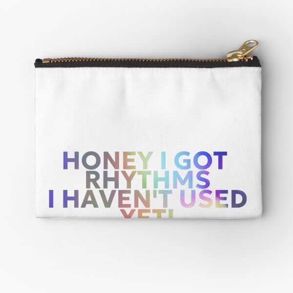 Item preview, HONEY I GOT RHYTHMS I HAVEN'T USED YET SHINE designed and sold by Gorillasindamix.