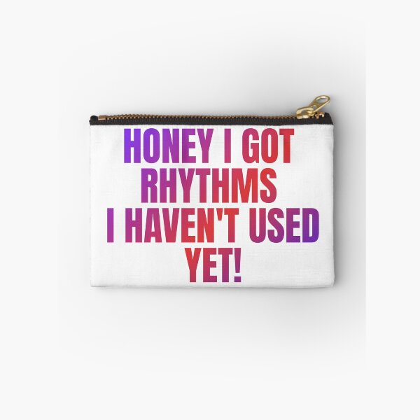 Item preview, HONEY I GOT RHYTHMS I HAVEN'T USED YET GRADIENT designed and sold by Gorillasindamix.
