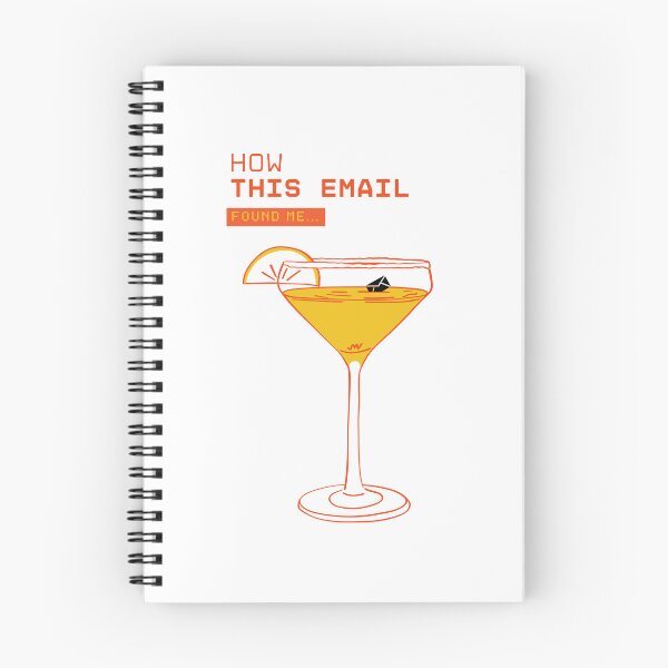 Item preview, "How This Email Found Me" Cocktail Meme designed and sold by MetaMuralStudio.