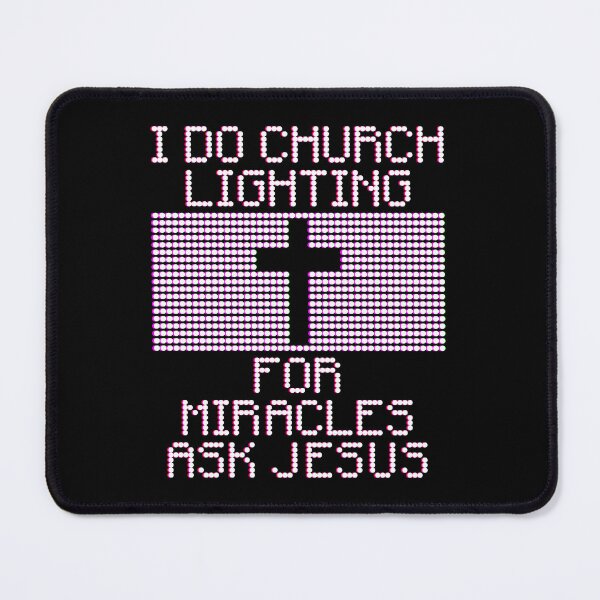 Item preview, I Do Church Lighting, For Miracles Ask Jesus designed and sold by doodlerob.