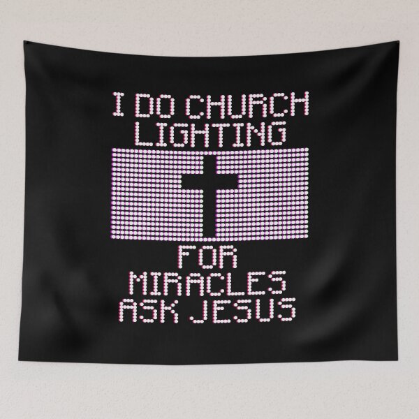 Item preview, I Do Church Lighting, For Miracles Ask Jesus designed and sold by doodlerob.