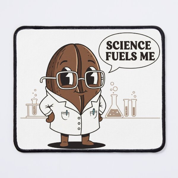 Item preview, Science Fuels Me Coffee Bean Scientist designed and sold by Owcomm.