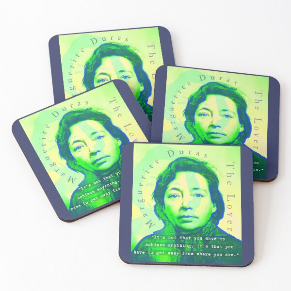 Item preview, Marguerite Duras quote: It’s not that you have to achieve anything, it’s that you have to get away from where you are. designed and sold by artbleed.