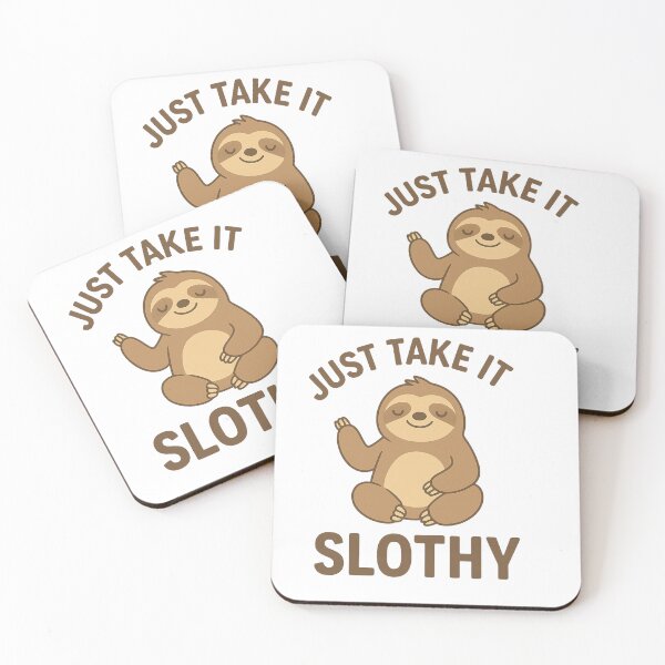 Item preview, Just Take It Slothy – Cute Sloth Pun Design designed and sold by POPDOTSHOP.