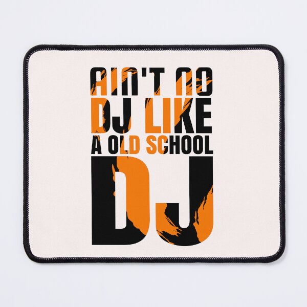 Item preview, Ain’t No DJ Like A Old School DJ – Hip Hop DJ Culture Design designed and sold by Streetwear701.