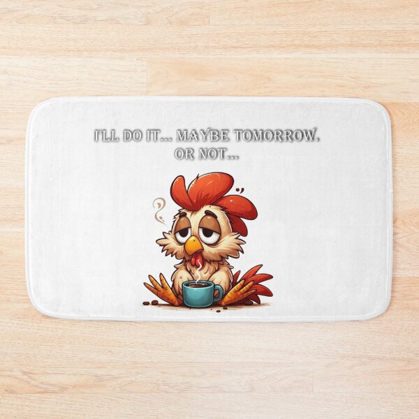 Item preview, No Pressure Chicken – Funny "Maybe Tomorrow" Lazy Art designed and sold by Pasja W Każdym Szkicu!.