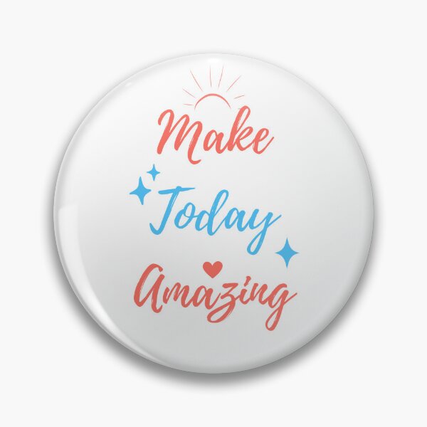 Item preview, Make Today Amazing - Motivational Artwork designed and sold by POPDOTSHOP.