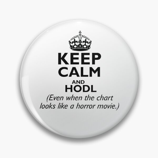 Item preview, Keep Calm And HODL designed and sold by CoputerEasel.