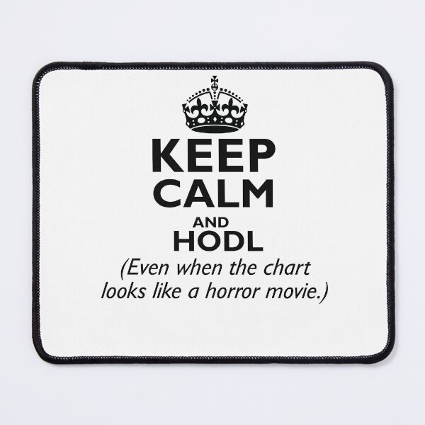 Item preview, Keep Calm And HODL designed and sold by CoputerEasel.