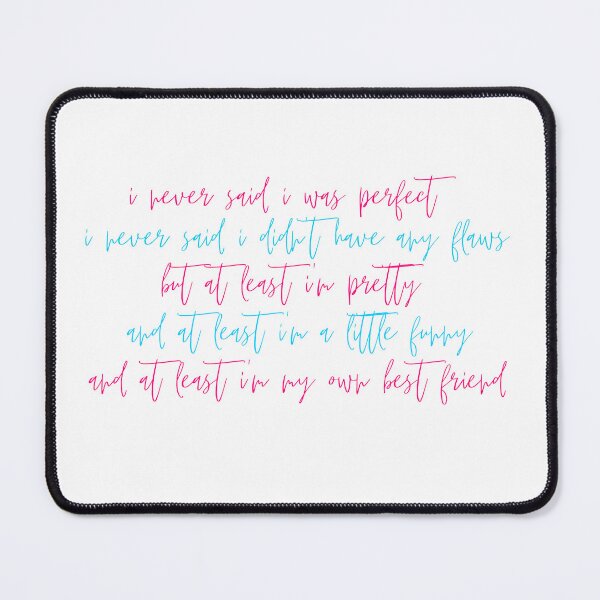 Item preview, i never said i was perfect. i never said i had any flaws. designed and sold by pnkrose.