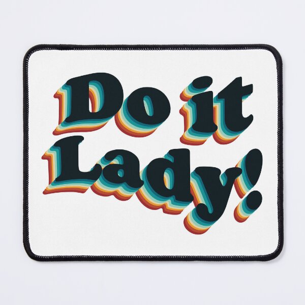 Item preview, "Do it lady!" -Chit designed and sold by morannewebb.