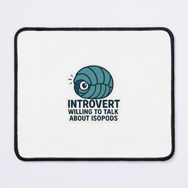 Item preview, “Introvert – Willing to Talk About Isopods | Roly-Poly Sticker & Tee” designed and sold by TimKirchgessner.