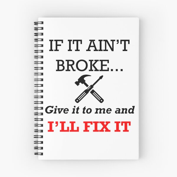 Item preview, If it ain't broke… designed and sold by mosfunky.
