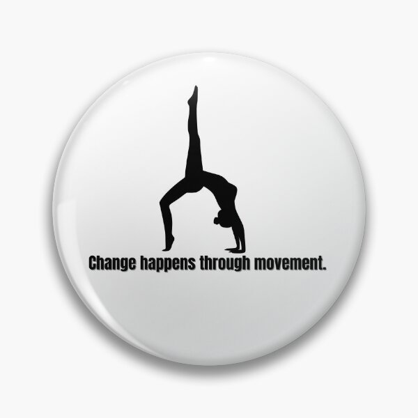 Item preview, Change happens through movement designed and sold by ChiWellness Shop.