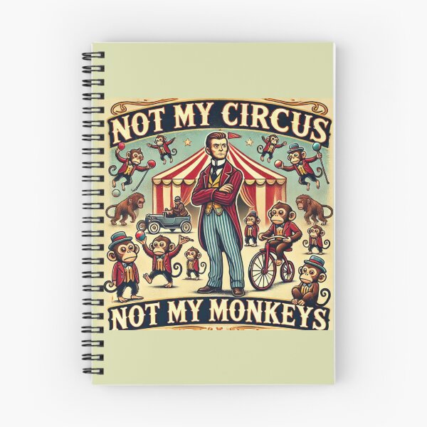 Item preview, Funny Idioms, Not My Circus Not My Monkeys, Humorous Sayings designed and sold by CulturalCurios.