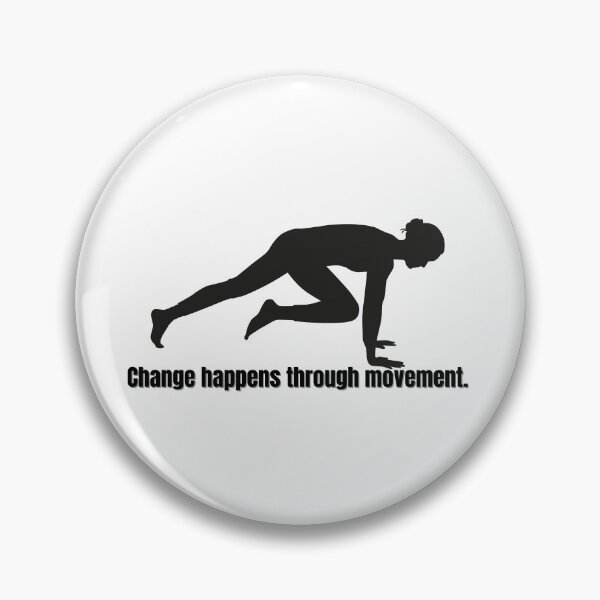 Item preview, Change happens through movement designed and sold by ChiWellness Shop.
