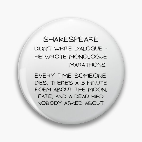 Item preview, More Dramatic than a Shakespeare Monologue designed and sold by ObsidianDaz.