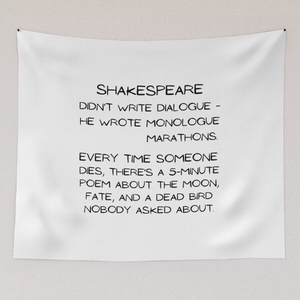 Item preview, More Dramatic than a Shakespeare Monologue designed and sold by ObsidianDaz.