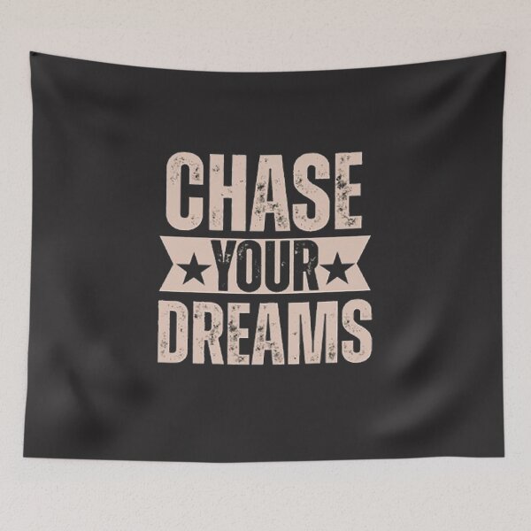 Item preview, Chase Your Dreams – Dream Big Quote designed and sold by MR-GOLDEN.